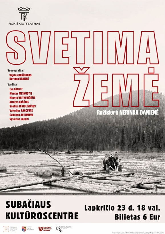 Spektaklis „Svetima žemė“