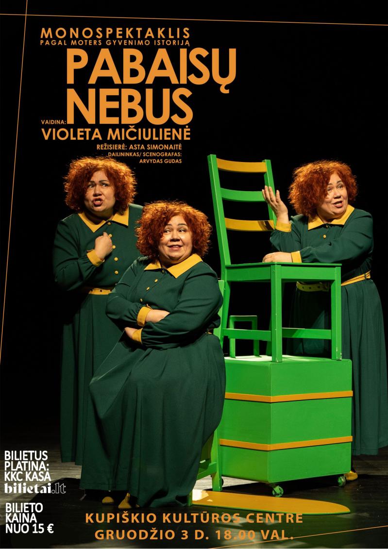 Monospektaklis „Pabaisų nebus“