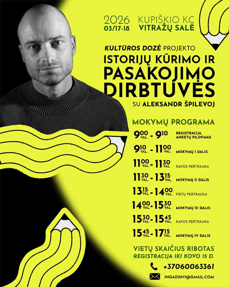 Projekto „Kultūros dozė” mokymai „Istorijų kūrimo ir pasakojimo dirbtuvės“ / Pirmoji diena