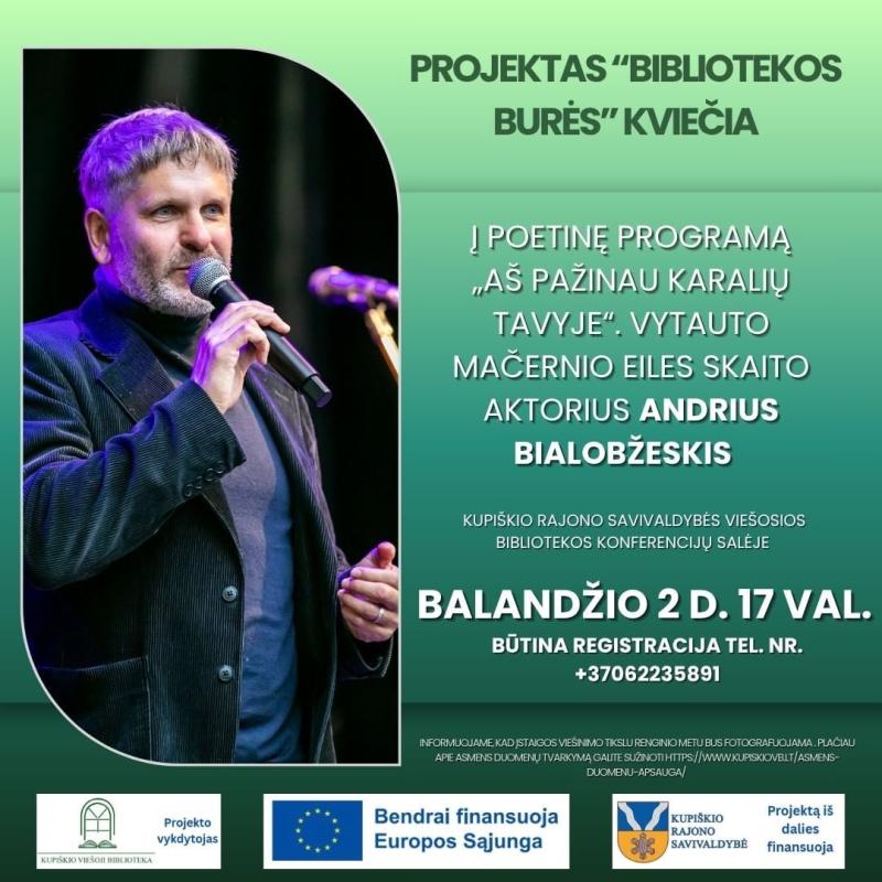 Projektas „Bibliotekos burės“ / Poetinė programa „Aš pažinau karalių tavyje“