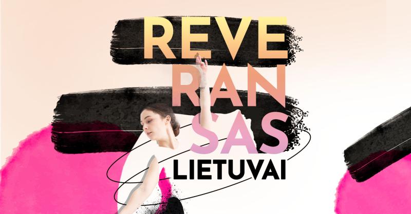 Respublikinis vaikų ir jaunimo šokių kolektyvų konkursas „Reveransas Lietuvai“