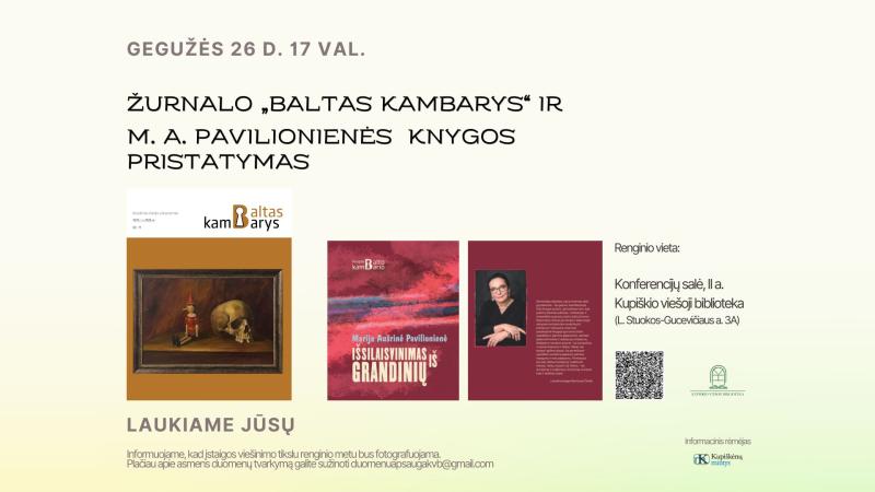 Žurnalo „Baltas kambarys“ ir M. A. Pavilonienės knygos „Išsilaisvinimas iš grandinių“ pristatymai