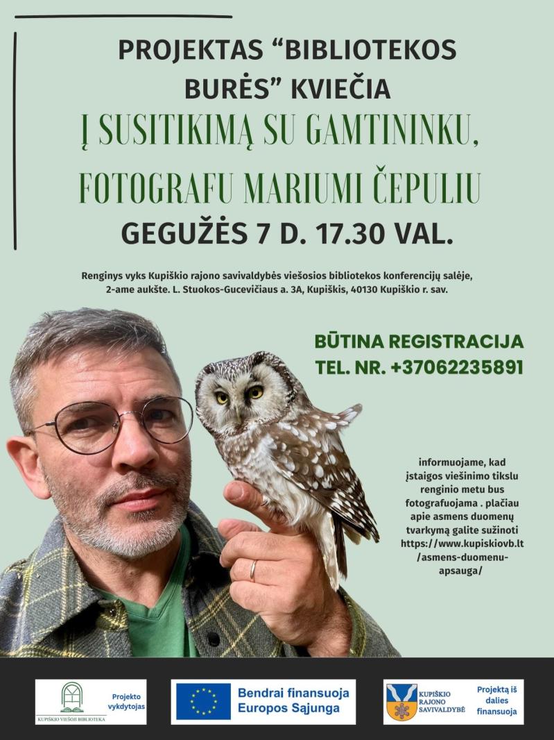 Projektas „Bibliotekos burės“ / Susitikimas su gamtos fotografu Mariumi Čepuliu