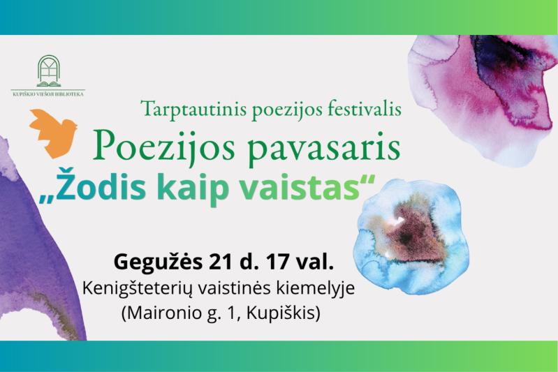 Tarptautinis poezijos festivalis / Poezijos pavasaris „Žodis kaip vaistas“