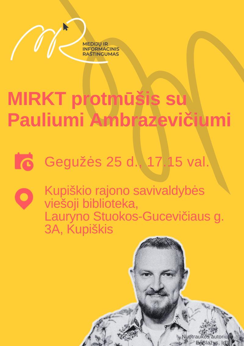 Žaidimas „MIRKT protmūšis su Pauliumi Ambrazevičiumi“