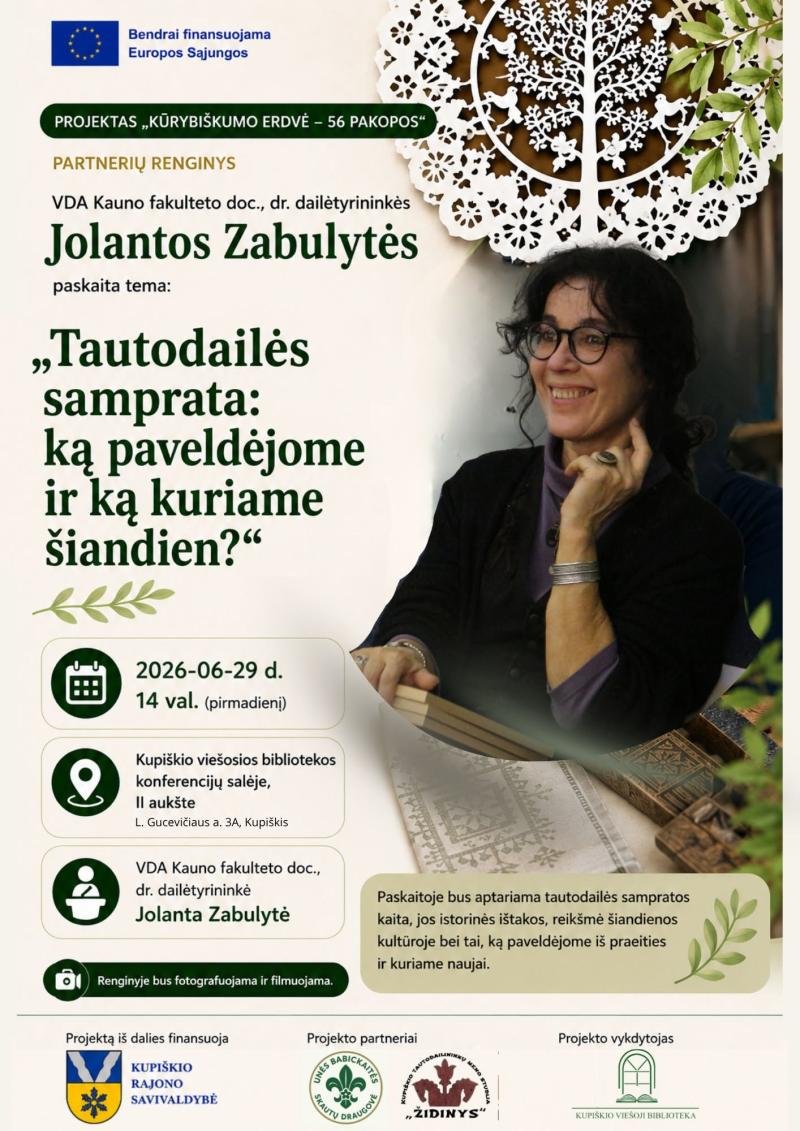 Jolantos Zabulytės paskaita „Tautodailės samprata: ką paveldėjome ir ką kuriame šiandien?“