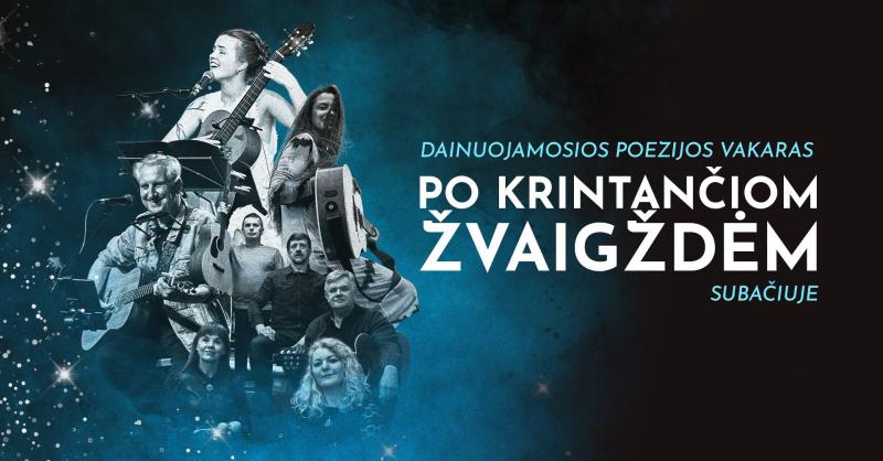 Dainuojamosios poezijos vakaras „Po krintančiom žvaigždėm“