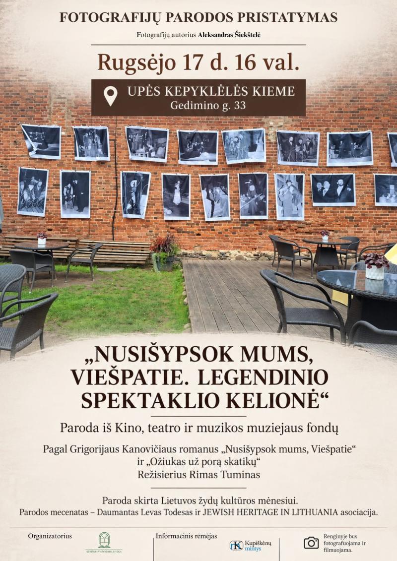 Aleksandros Šiekštelės fotografijų parodos „Nusišypsok mums, Viešpatie. Legendinio spektaklio kelionė“ pristatymas