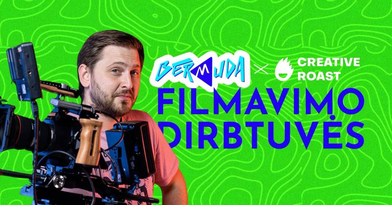 Filmavimo dirbtuvės „Creative roast“ / Vedėjas Kęstutis Petkevičius