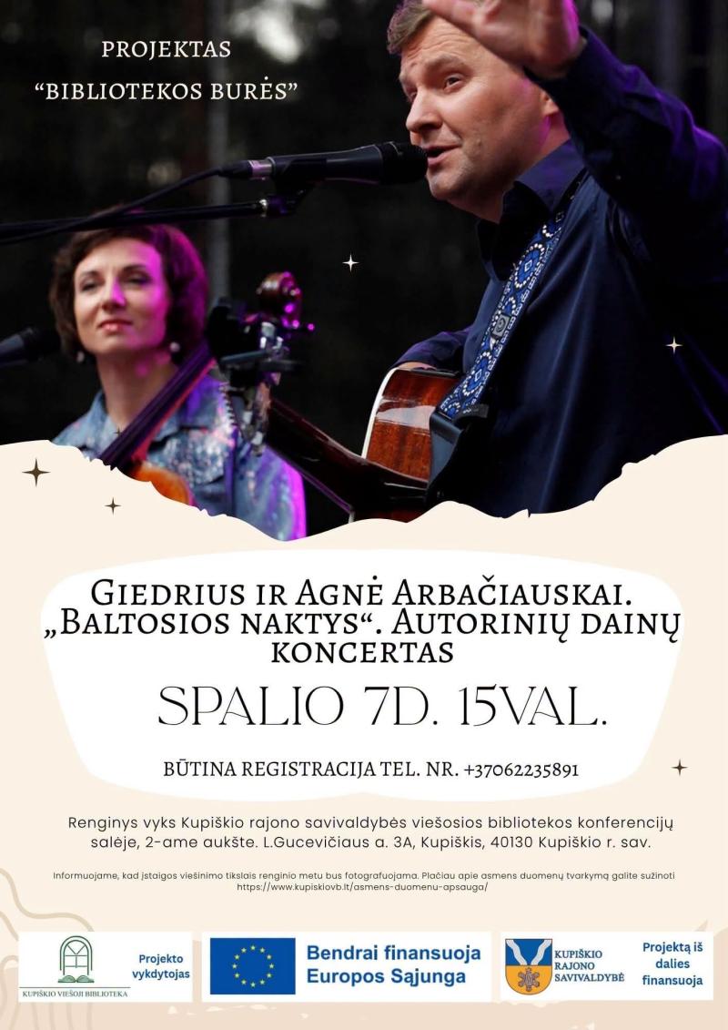 Projektas „Bibliotekos burės“ / Giedriaus ir Agnės Arbačiauskų autorinių dainų koncertas „Baltosios naktys“