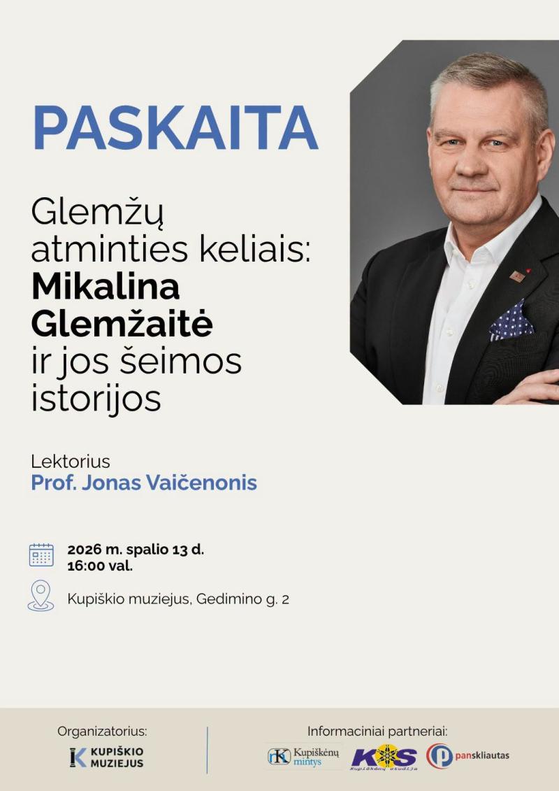 Prof. Jono Vaičenonio paskaita „Glemžų atminties keliais: Mikalina Glemžaitė ir jos šeimos istorijos“