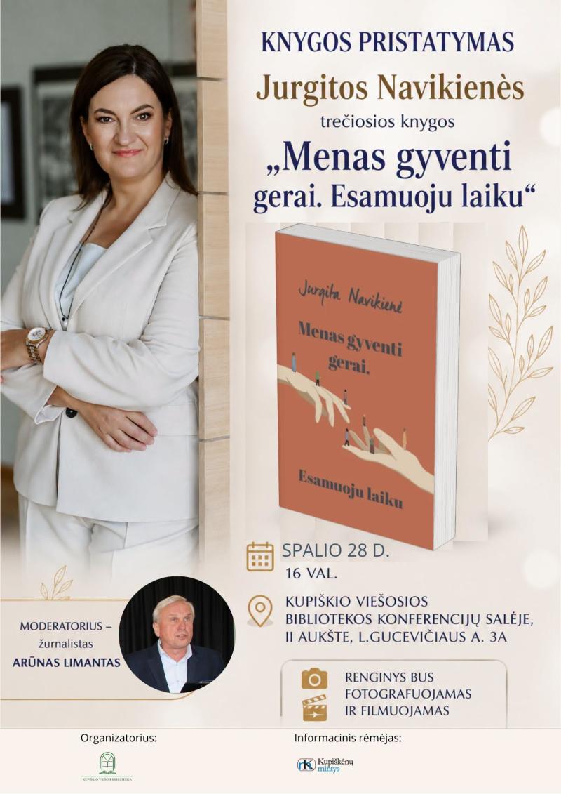 Jurgitos Navikienės trečios knygos „Menas gyventi gerai. Esamuoju laiku“ pristatymas