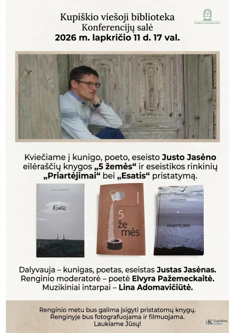 Kunigo, poeto Justo Jasėno eilėraščių knygų „5 žemės“, „Priartėjimai“, „Esatis“ pristatymas 